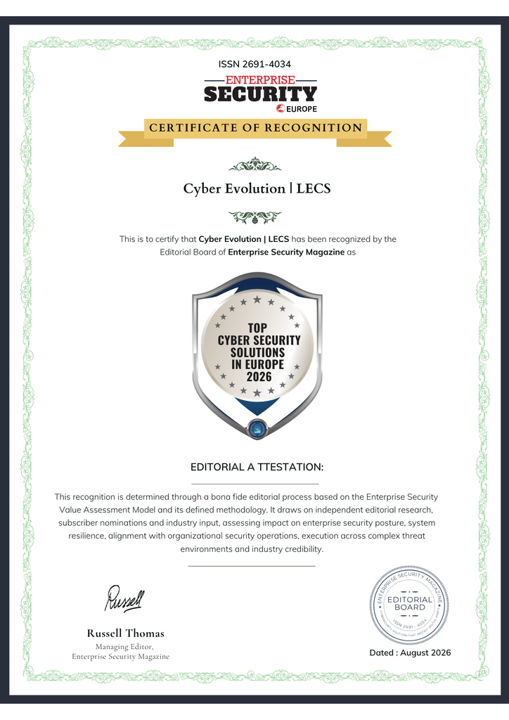 Certificato di riconoscimento assegnato a Cyber Evolution | LECS come Top Cyber Security Solutions in Europe 2026 da Enterprise Security Magazine Europe.